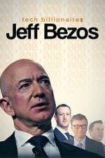 Watch Tech Billionaires: Jeff Bezos M4ufreemovies