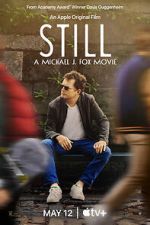 Watch Still: A Michael J. Fox Movie M4ufreemovies