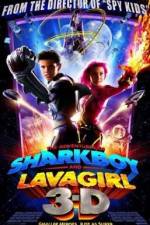 Watch The Adventures of Sharkboy and Lavagirl 3-D M4ufreemovies
