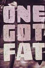 Watch One Got Fat M4ufreemovies