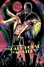 Watch The Dark House of Mystery M4ufreemovies