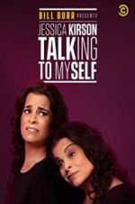 Watch Bill Burr Presents: Jessica Kirson Talking to Myself M4ufreemovies