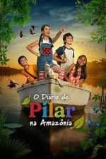 Watch Pilar\'s Diary in the Amazon M4ufreemovies