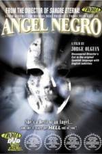 Watch Ãngel negro M4ufreemovies