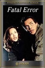 Watch Fatal Error M4ufreemovies
