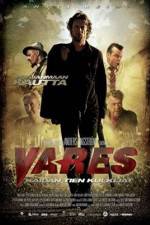 Watch Vares -  The Path Of The Righteous Men M4ufreemovies