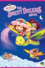 Watch Strawberry Shortcake: The Sweet Dreams Movie M4ufreemovies