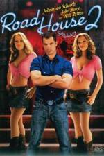 Watch Road House 2 Last Call M4ufreemovies