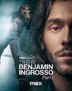 Watch This Is Benjamin Ingrosso: Part 1 M4ufreemovies