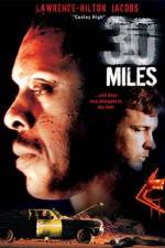 Watch 30 Miles M4ufreemovies