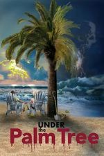Watch Under the Palm Tree M4ufreemovies