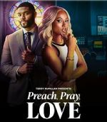 Watch Preach, Pray, Love M4ufreemovies