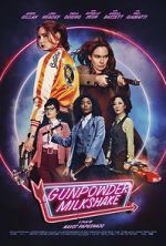 Watch Gunpowder Milkshake M4ufreemovies