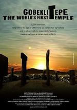 Watch Gobeklitepe: The World\'s First Temple M4ufreemovies
