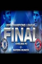 Watch UEFA Champions Final Bayern Munich Vs Chelsea M4ufreemovies