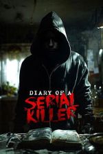 Watch Diary of a Serial Killer M4ufreemovies