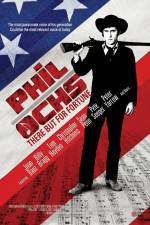 Watch Phil Ochs There But for Fortune M4ufreemovies