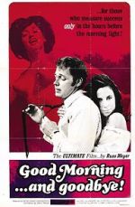 Watch Good Morning... and Goodbye! M4ufreemovies