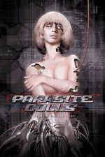 Watch Parasite Dolls M4ufreemovies