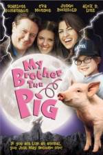 Watch My Brother the Pig M4ufreemovies