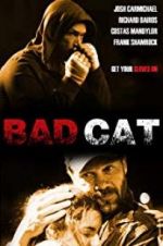 Watch Bad Cat M4ufreemovies