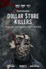 Watch Dollar $tore Killers M4ufreemovies