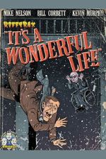 Watch Rifftrax: It\'s a Wonderful Life (Special RiffTrax Edit) M4ufreemovies