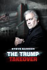 Watch Steve Bannon: The Trump Takeover M4ufreemovies