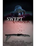 Watch Swept Under (Short 2022) M4ufreemovies