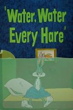Watch Water, Water Every Hare M4ufreemovies
