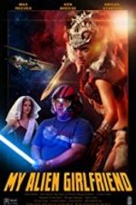Watch My Alien Girlfriend M4ufreemovies