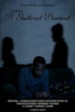 Watch A Shattered Diamond M4ufreemovies