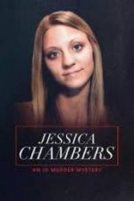 Watch Jessica Chambers: An ID Murder Mystery M4ufreemovies