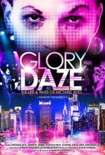 Watch Glory Daze: The Life and Times of Michael Alig M4ufreemovies