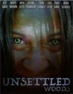 Watch Unsettled Woods (Short 2015) M4ufreemovies