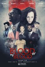 Watch Blood of My Blood - Expansion Ain\'t Easy M4ufreemovies