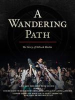 Watch A Wandering Path (The Story of Gilead Media) M4ufreemovies