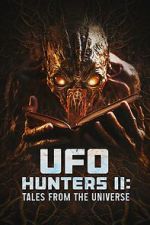 Watch UFO Hunters II: Tales from the universe M4ufreemovies