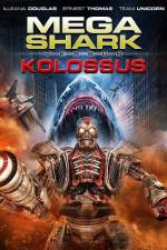 Watch Mega Shark vs. Kolossus M4ufreemovies