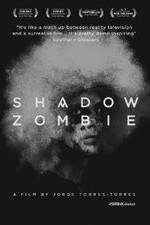 Watch Shadow Zombie M4ufreemovies