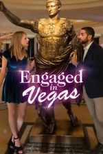 Watch Engaged in Vegas M4ufreemovies