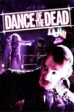 Watch Dance of the Dead M4ufreemovies