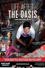 Watch The Oasis: Ten Years Later M4ufreemovies