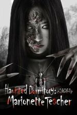 Watch Haunted Dormitory: Marionette Teacher M4ufreemovies