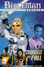 Watch Bibleman: Divided We Fall M4ufreemovies