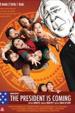 Watch The President Is Coming M4ufreemovies