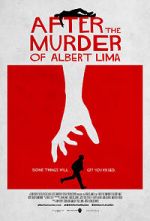 Watch After the Murder of Albert Lima M4ufreemovies