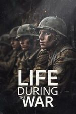 Watch Life During the War M4ufreemovies