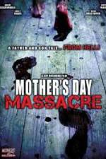 Watch Mother's Day Massacre M4ufreemovies