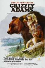 Watch The Life and Times of Grizzly Adams M4ufreemovies